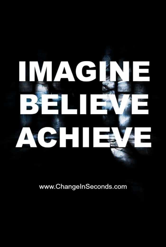Imagine..Believe..Achieve