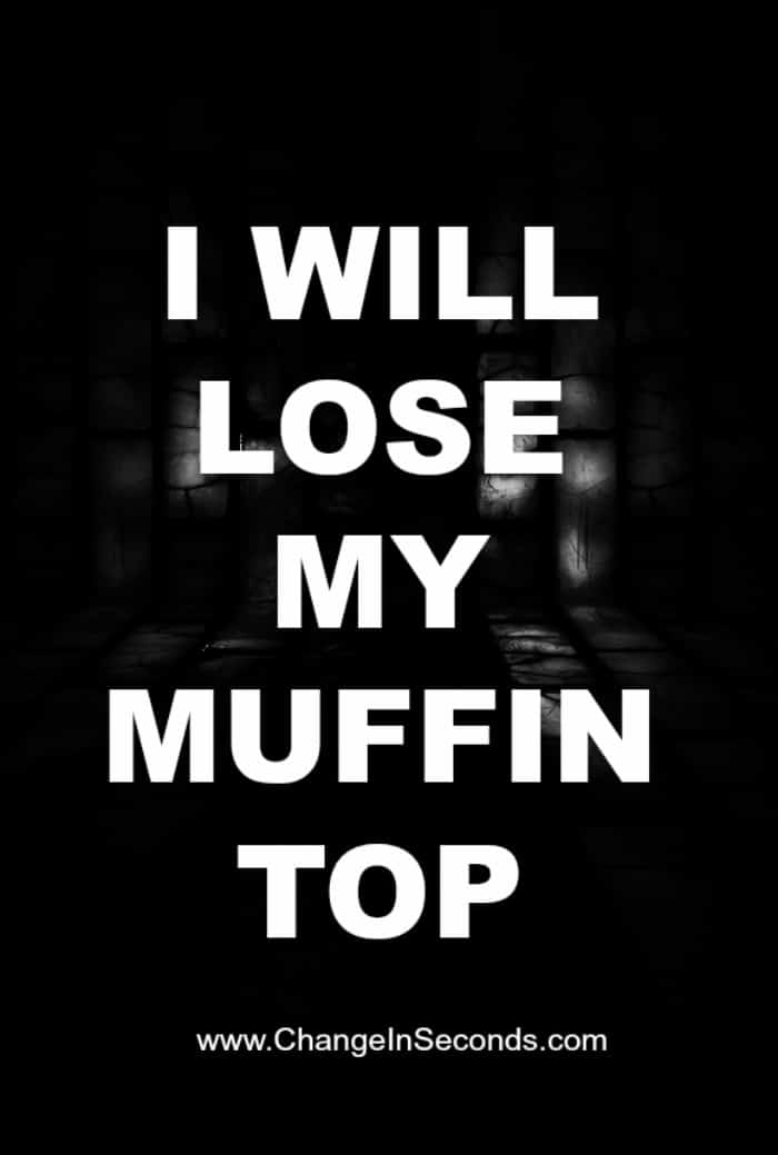 I Will Lose My Muffin Top